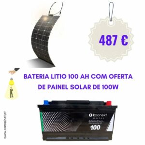 KIT BATERIA DE LITIO 100 AH E PAINEL SOLAR FLEXIVEL DE 100 W